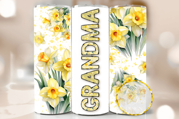 Grandma Daffodils Tumbler Wrap Flowers